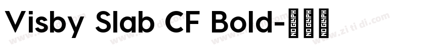 Visby Slab CF Bold字体转换